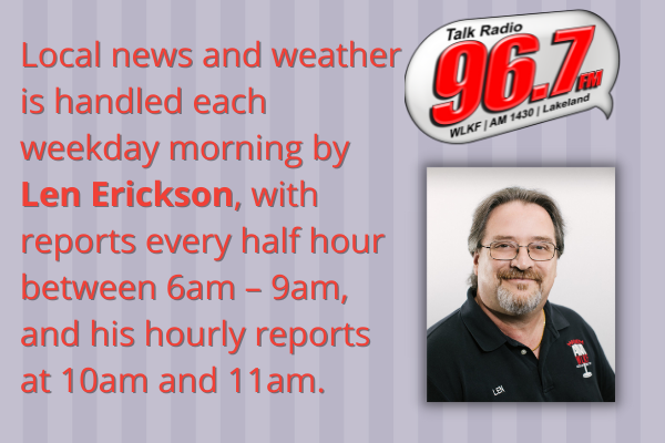 WLKF local news and weather each weekday morning by Len Erickson